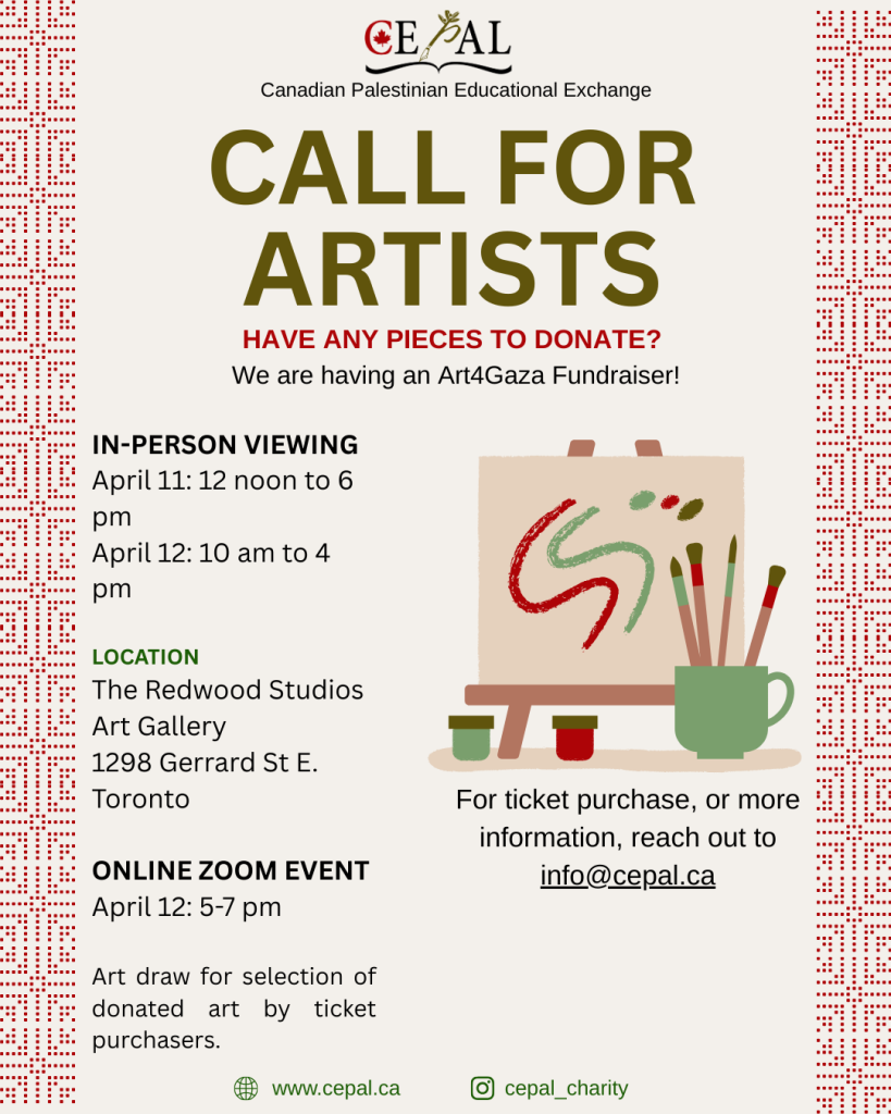 Art4Gaza - Call For Artists
info@cepal.ca for details